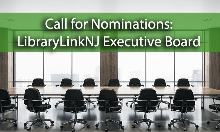 LibraryLinkNJ Seeking Executive Board Members