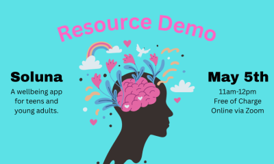 Resource Demo. Soluna: A wellbeing app for teens. May 5th, 11am-12pm. Free of charge. Online via Zoom.